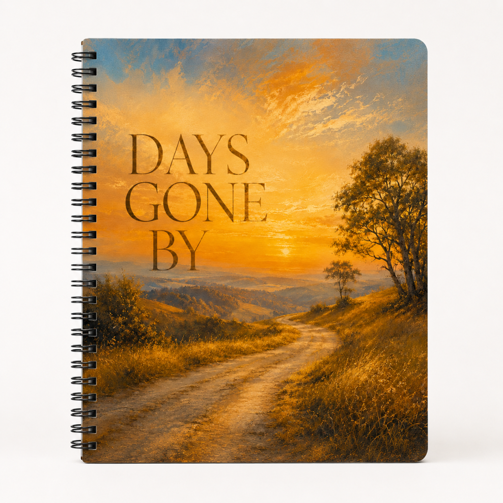 Days Gone By Notebook